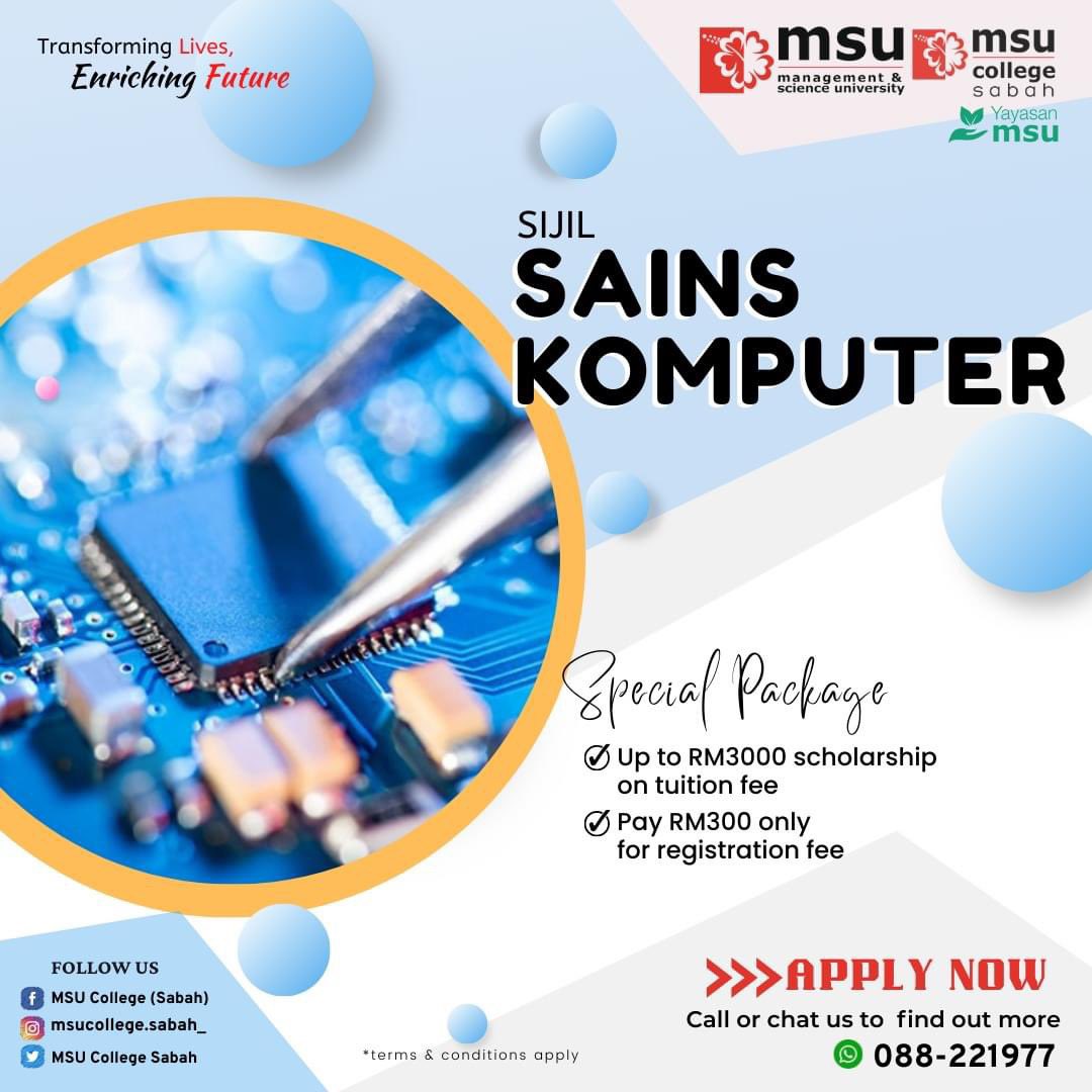 Adakah anda lepasan SPM? ingin melanjutkan pelajaran dalam bidang Sains Komputer? 

Sertai program Sijil Sains Komputer di MSU bagi pengambilan bulan MEI 2023!!

Untuk memohon, hubungi di talian 088-221977

MOHON SEKARANG! 😆

#JomMasukIPT
#MSUMalaysia
#MSUCollegeSabah
#SPM