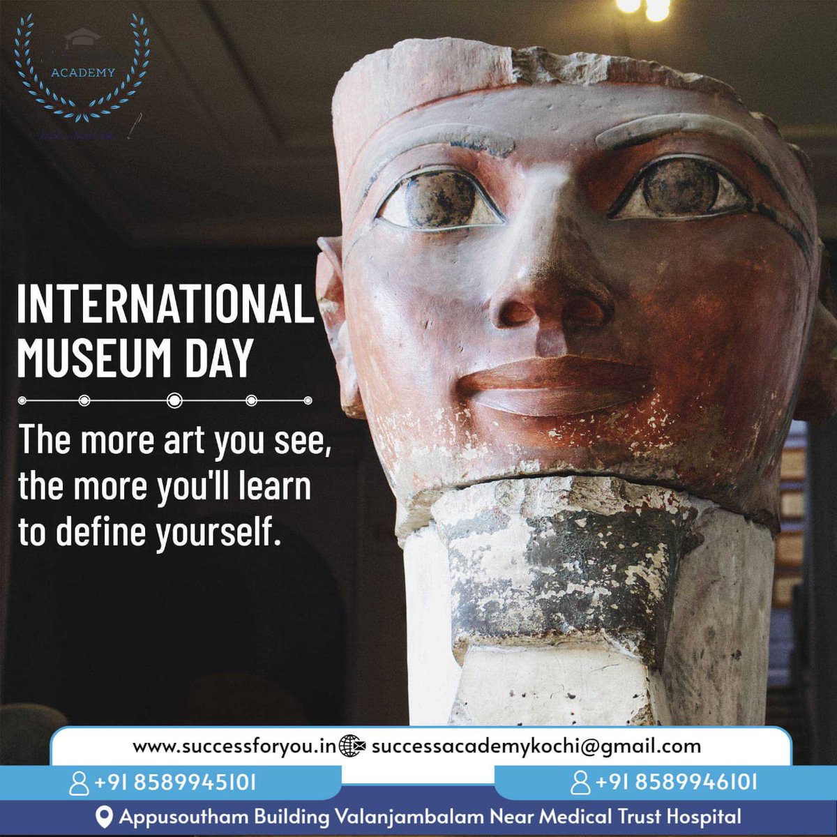 #InternationalMuseumDay #IMD2023 #MuseumDay #MuseumLove #ExploreCulture #ArtAppreciation #HeritageHappiness #PreservingHistory #CelebrateMuseums  #LearnAndDiscover #MuseumCommunity #CulturalEnrichment #DiscoverArtisticTreasures #SSCCoaching #BankCoaching #SuccessAcademyKochi