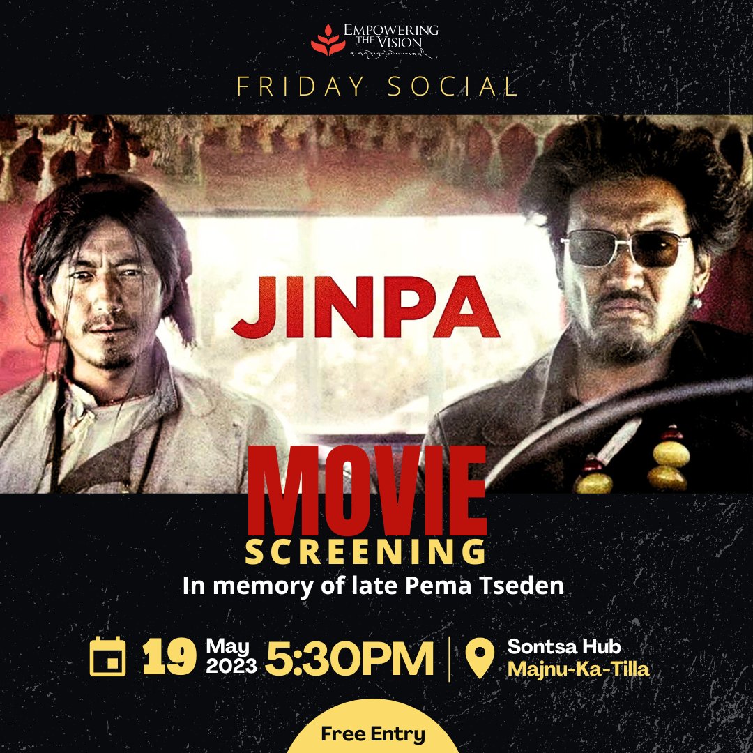 📢 Join us tomorrow for a special movie screening in memory of the late Pema Tseden. 🎥🗓️ Date: Friday 19th May ⏰ Time: 5:30pm 📍 Venue: Sontsa Hub, Majnu-ka-tilla (Free Entry)#FridaySocial #ENVISION #EVP #FridaySocial #PemaTseden #JINPA #MovieScreening #SontsaHub