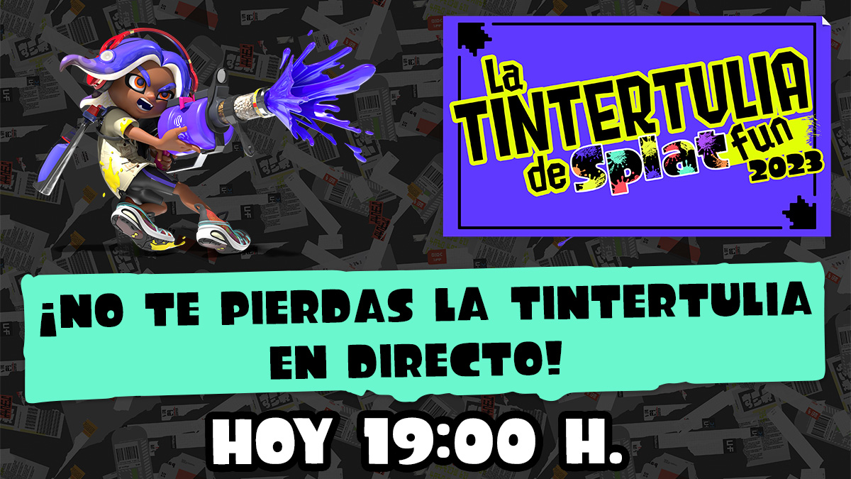 NintendoES's tweet photo. Hoy, a partir de las 19:00 (hora peninsular), no te pierdas en directo la Tintertulia. ¿Cuál fue el momento más emocionante de la última jornada? #Splatoon3 #Splatfun2023
YouTube: https://t.co/TNgk7vc3wg
Twitch: https://t.co/OUTmo1Jnle https://t.co/qJ5v8PT6to