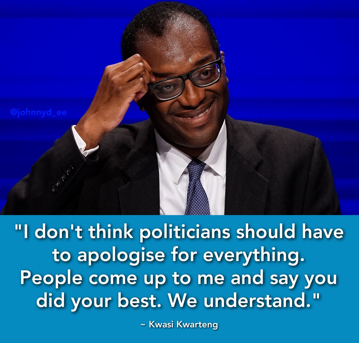 🚨 Oh dear. What planet does #KamiKwasi live on? If you royally f*ck up like YOU did @KwasiKwarteng, YOU apologise and YOU take responsibility. End of. #KwasiKwarteng #ToriesOut314 #ToriesUnfitToGovern #ToriesDevoidOfShame #ToriesDestroyingOurCountry #ToriesBrokeBritain