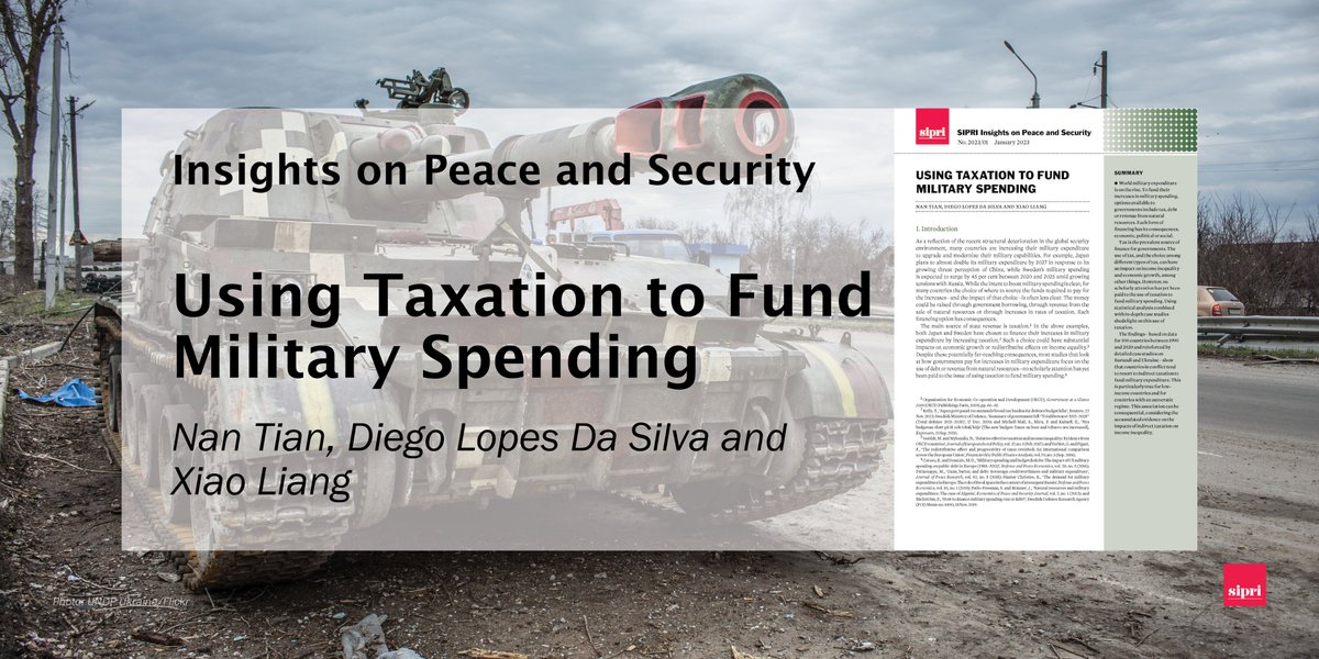 SIPRI (@sipriorg) on Twitter photo To what extent do governments use taxation to fund #MilitarySpending? In this recent SIPRI paper, <a href="/NanTianSA/">Nan Tian</a>, <a href="/dielopesilva/">Diego Lopes</a> and <a href="/xiaoo_l/">Xiao Liang</a> shed light on the link between the two.
Download the SIPRI Insights on Peace and Security ➡️ doi.org/10.55163/XLEJ7… To what extent do governments use taxation to fund #MilitarySpending? In this recent SIPRI paper, <a href="/NanTianSA/">Nan Tian</a>, <a href="/dielopesilva/">Diego Lopes</a> and <a href="/xiaoo_l/">Xiao Liang</a> shed light on the link between the two.
Download the SIPRI Insights on Peace and Security ➡️ doi.org/10.55163/XLEJ7…