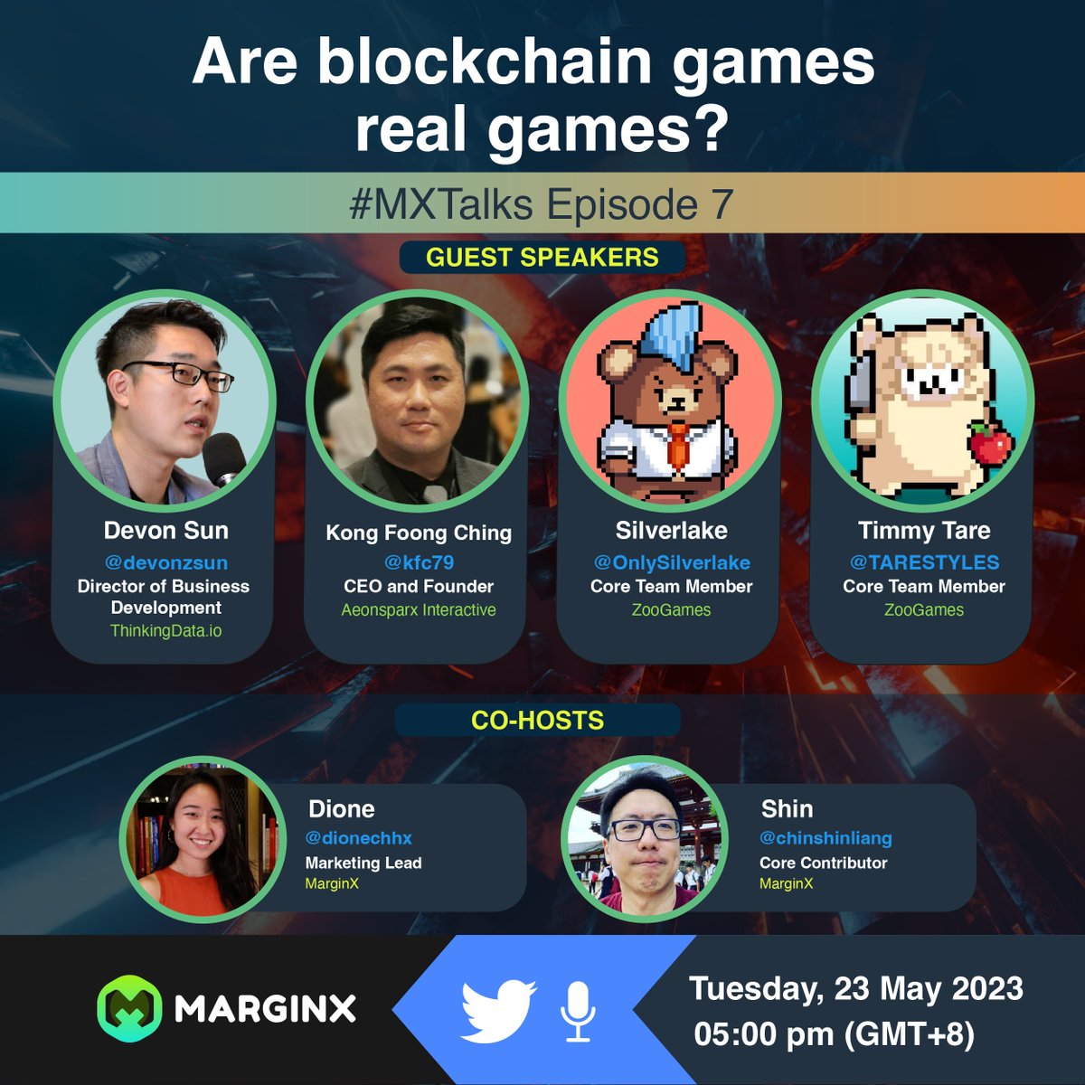 youcanshortit's tweet photo. 🔊 Announcing our SPEAKER LINEUP for #MXTalks Episode 7!

- @devonzsun / @ThinkingData_io 
- @kfc79 / @AeonSparx 
- @OnlySilverlake / @ZooGamesCrypto 
- @TARESTYLES / @ZooGamesCrypto 

Details below 👇
📅 Tuesday, 23 May 2023
🕔 5pm (GMT+8)
🔗 https://t.co/3nj6xeHahJ https://t.co/Z1fZ1gquRU