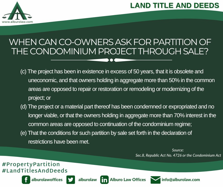 alburolaw's tweet image. When can co-owners ask for partition of the condominium project through sale?

Find out and read the full article here: alburolaw.com/when-can-co-ow…

#PropertyPartition
#LandTitlesAndDeeds