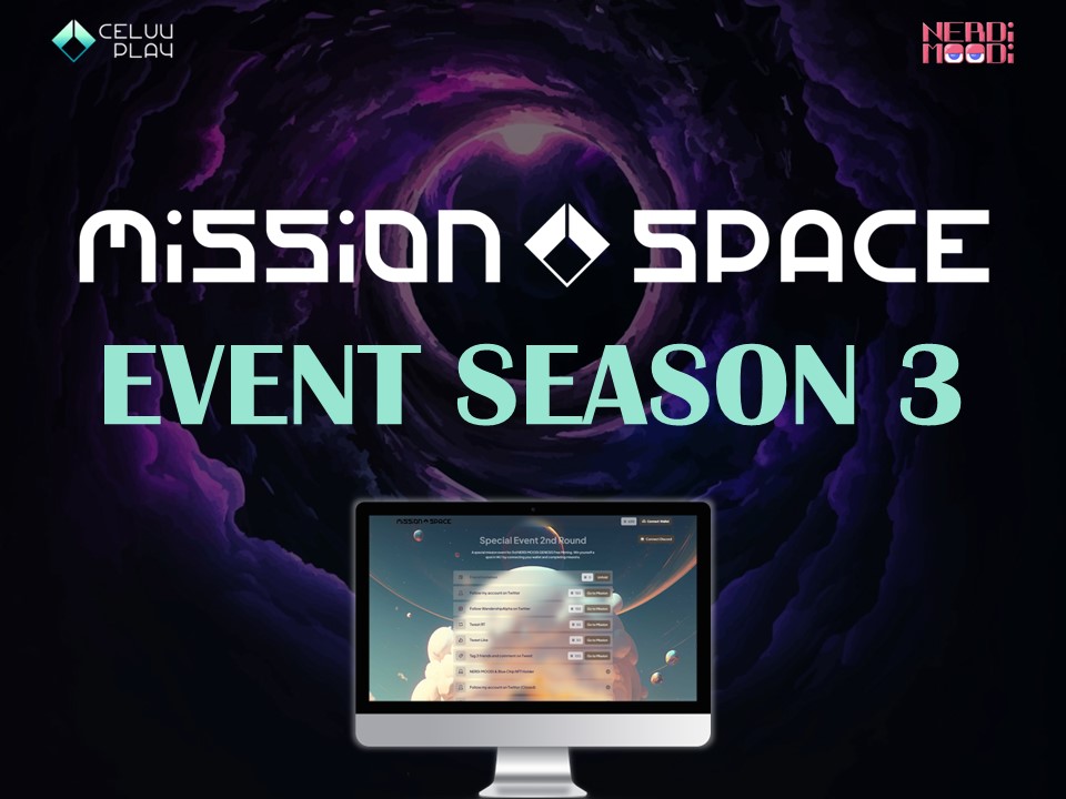 𝗠𝗜𝗦𝗦𝗜𝗢𝗡 𝗦𝗣𝗔𝗖𝗘 𝗘𝗩𝗘𝗡𝗧 𝗦𝗘𝗔𝗦𝗢𝗡 𝟯

Participate in various missions that will be continuously updated to earn Cela!

special-event.celuvplay.io

📆 Event Period
May 18, 2023 ~ May 31, 2023

More detail 🔽
medium.com/celuvplay/-4e2…