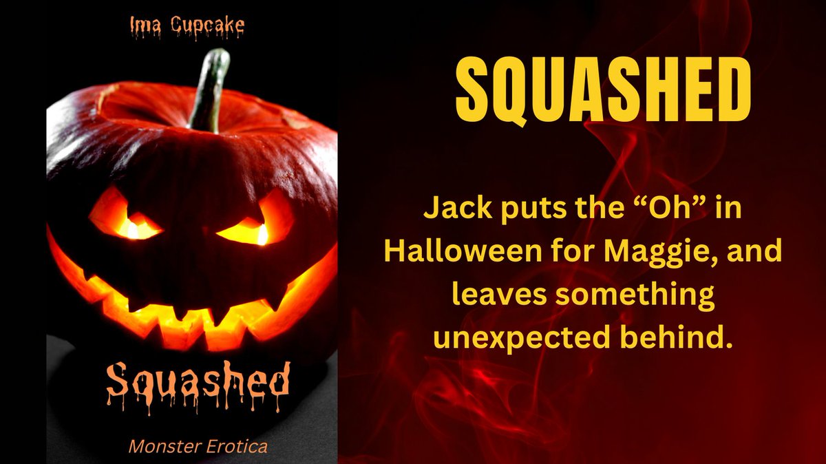 🎃Squashed!  A scary Halloween story about a porch decoration gone wrong!
mybook.to/Squashed  
#MonsterErotica #erotica #SciFiErotica #EroticaReaders