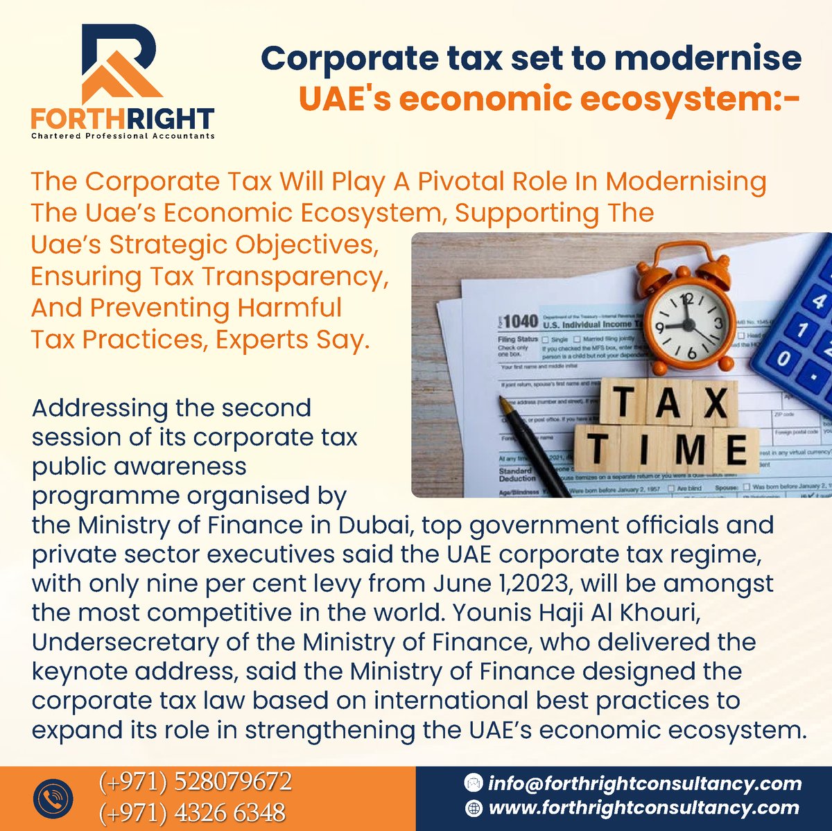 Corporate tax set to modernise UAE's economic ecosystem:-
.
📞Call us now (+971) 43266348, (+971) 52 807 9672
.
.
#forthrightcompany #forthrightconsultancyinuae #tax #penalty #itconsultant #freeconsultation  #corporatetax #taxes #dubaitax #corporatetaxuae #taxrateupdates