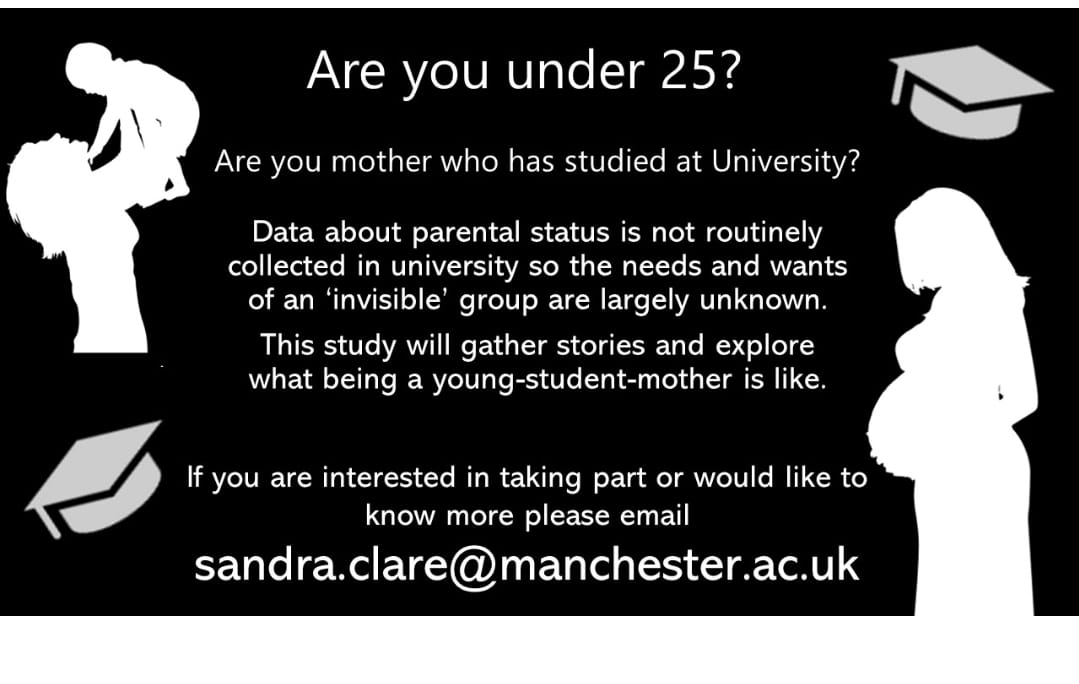Power, Inequality, Activism (@piaatmie) on Twitter photo A PhD researcher from PIA research group is looking for mothers under the age of 25 who are or have been students in an English university to participate in their research.
Contact them at sandra.clare@manchester.ac.uk if you are interested.
<a href="/EducationUoM/">Manchester Institute of Education (MIE)</a> <a href="/OfficialUoM/">The University of Manchester</a> A PhD researcher from PIA research group is looking for mothers under the age of 25 who are or have been students in an English university to participate in their research.
Contact them at sandra.clare@manchester.ac.uk if you are interested.
<a href="/EducationUoM/">Manchester Institute of Education (MIE)</a> <a href="/OfficialUoM/">The University of Manchester</a>
