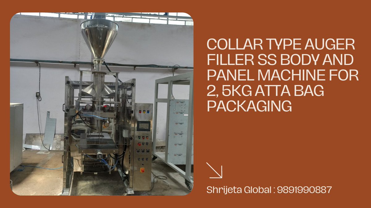 shrijeta's tweet image. Fully Automatic 2, 5 Kg Atta Packaging Machine. SS body and Panel 
shrijeta.com/collar-type-ma… 
#attapackingmachine #packaging #machine #flourpackingmachine #packingmachine