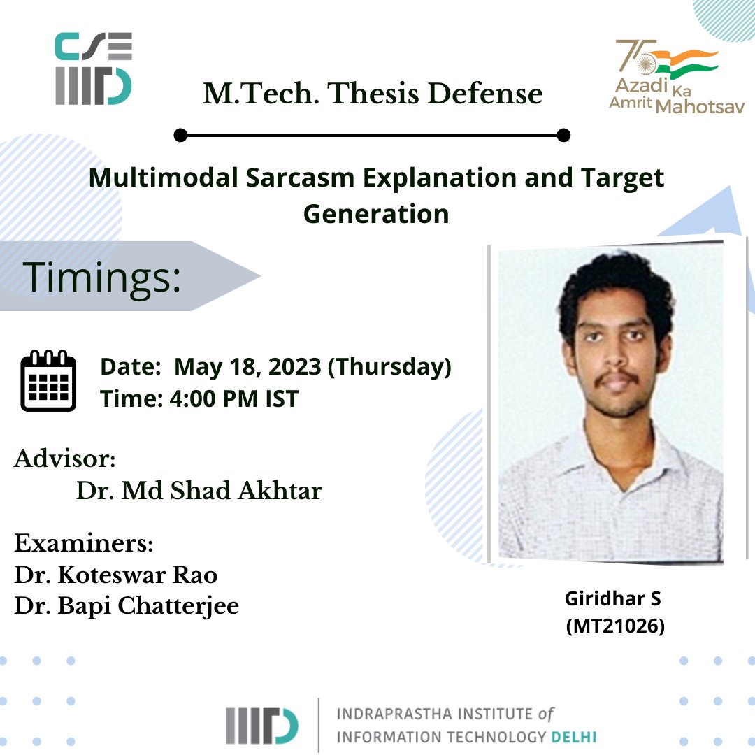 cseiiitd's tweet photo. Excited to share the information of #MTech #Thesis #defense of some of our CSE PG students as happening today in campus.
#cseiiitd #MTechThesis #defense https://t.co/gphAOZj70v
