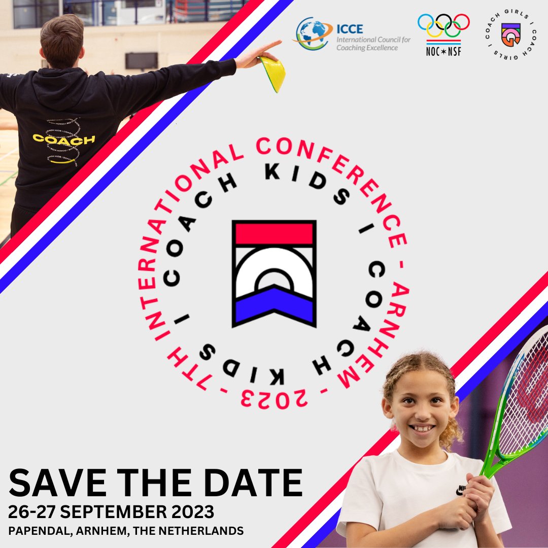 SAVE THE DATE The 7th International ICOACHKIDS Conference will take place at Papendal, Arnhem the Netherlands 🇳🇱 26th - 27th September 2023 Stay Tuned for more information