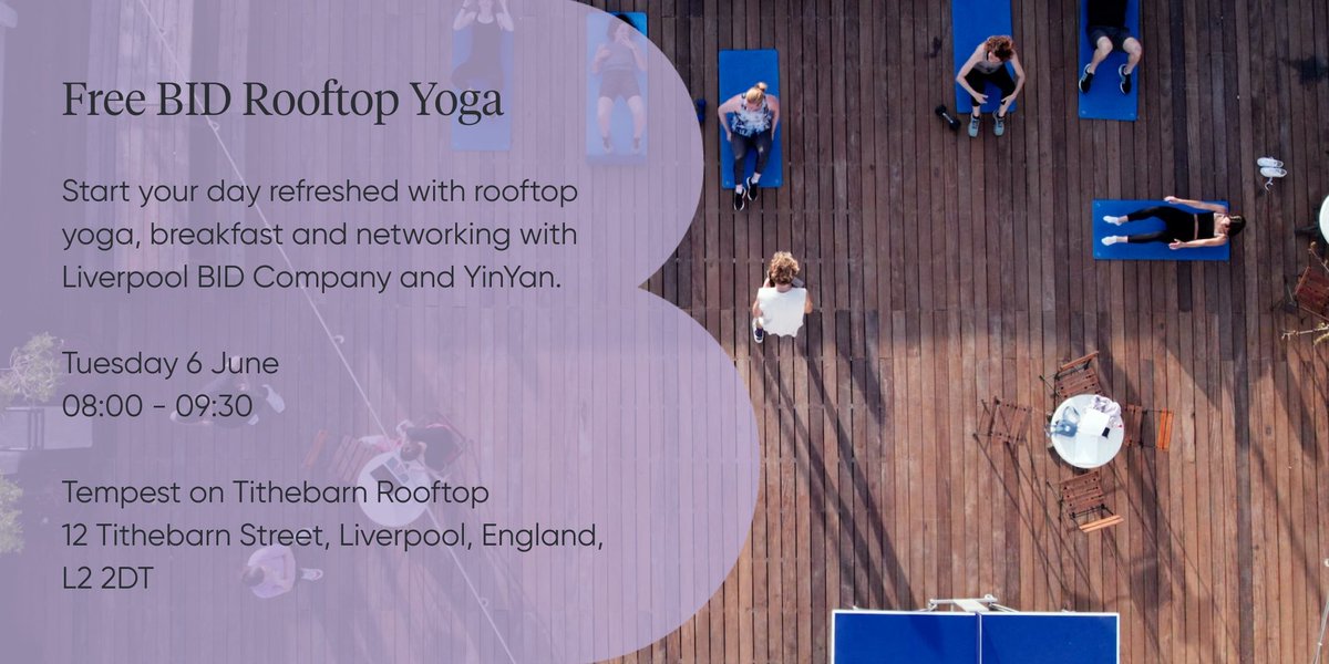 Liverpool BID Co. (@lpoolbidcompany) on Twitter photo Join us for our next free BID Yoga session as we head up to <a href="/tempestontithe/">Tempest on Tithebarn</a> for a special rooftop yoga session, followed by refreshments + breakfast! π§π€οΈ
BID Levy Payers can register free below β
eventbrite.co.uk/e/rooftop-mornβ¦ Join us for our next free BID Yoga session as we head up to <a href="/tempestontithe/">Tempest on Tithebarn</a> for a special rooftop yoga session, followed by refreshments + breakfast! π§π€οΈ
BID Levy Payers can register free below β
eventbrite.co.uk/e/rooftop-mornβ¦