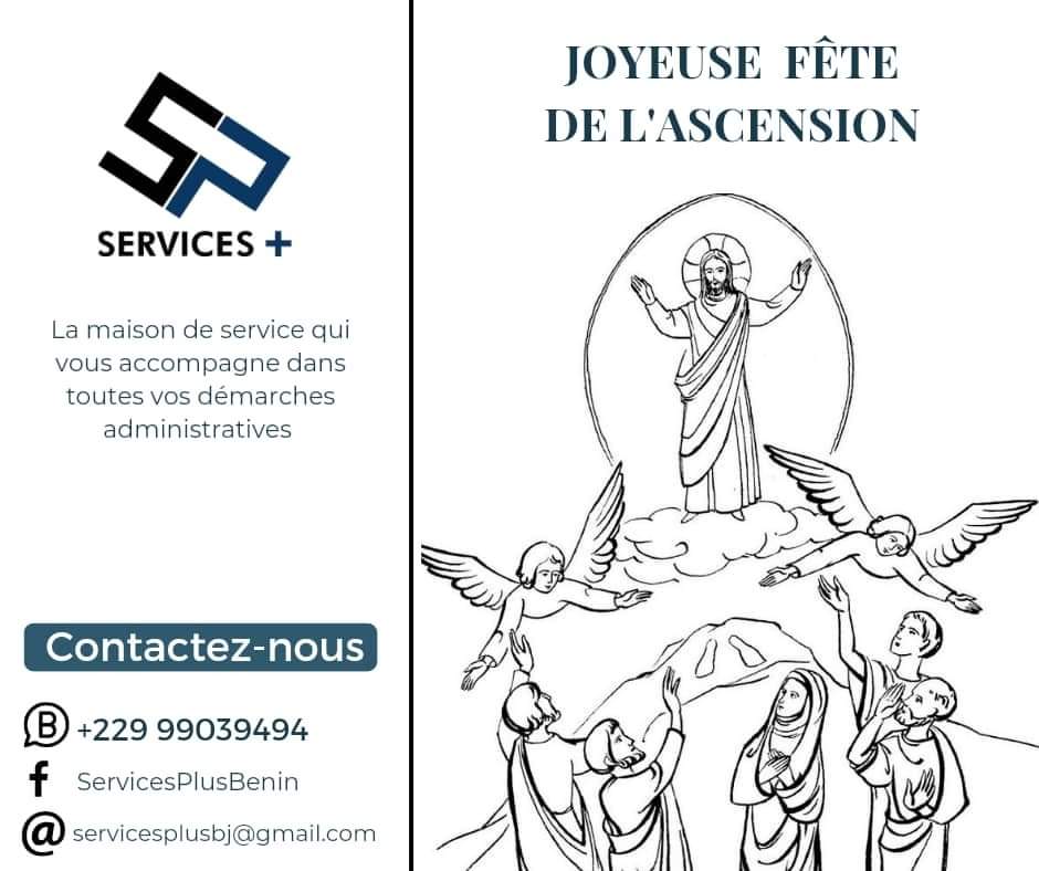 Bonne fête de l'Ascension à toute la communauté chrétienne.  
Soyez et restez dans la joie 🥰
#Ascension

Contactez-nous pour obtenir vos documents administratifs  rapidement et sans tracas :
☎️ +229 99039494
 #servicesplus  #documentsadministratifs