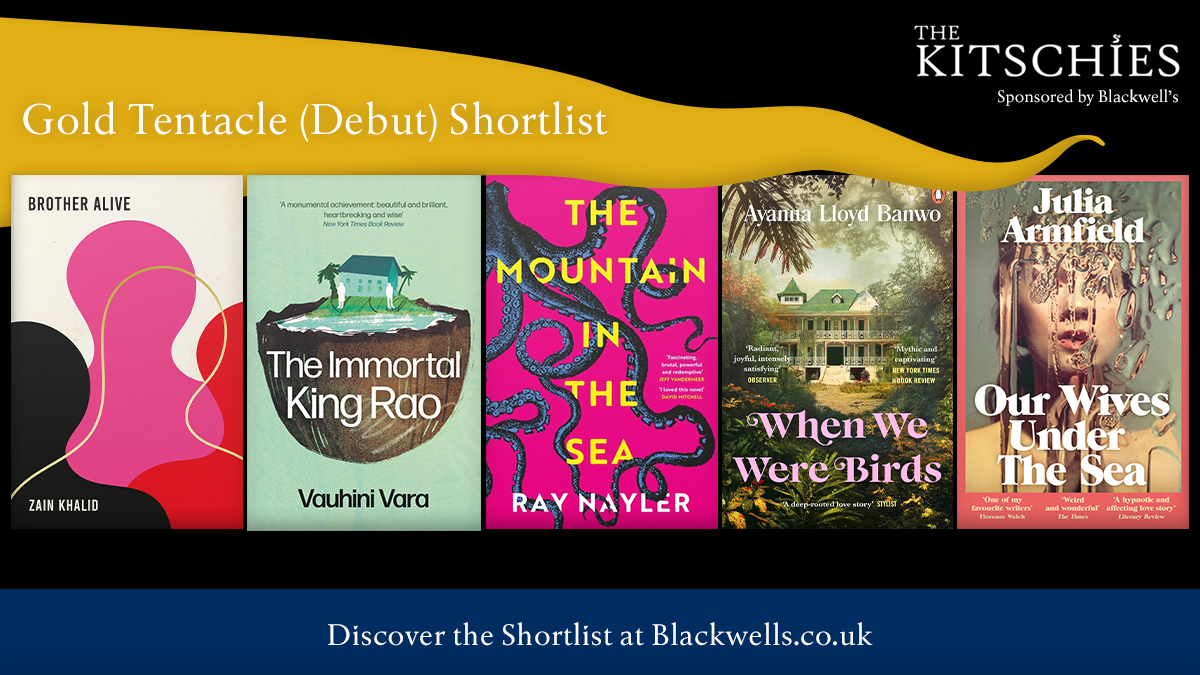 blackwellbooks's tweet image. The Finalists for the Golden Tentacle-( award for debut novel)
Brother Alive by Zain Khalid 
The Immortal King Rao by Vauhini Vara 
When We Were Birds by Ayanna Lloyd Banwo 
Our Wives Under the Sea by Julia Armfield 
blackwells.co.uk/bookshop/edito…