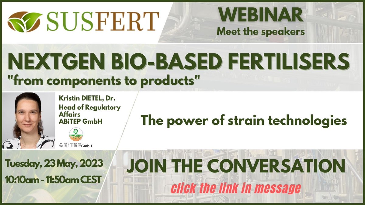 ABiTEP Head of Regulatory Affairs, #biological #patent #inventor and SUSFERT partner, Dr Kristin Dietel, will speak about #fertiliser #strains developed on the #project.

Register for Webinar ➡️ bit.ly/3ASQKWb

Read her take on #regulation: bit.ly/3l8XJCs