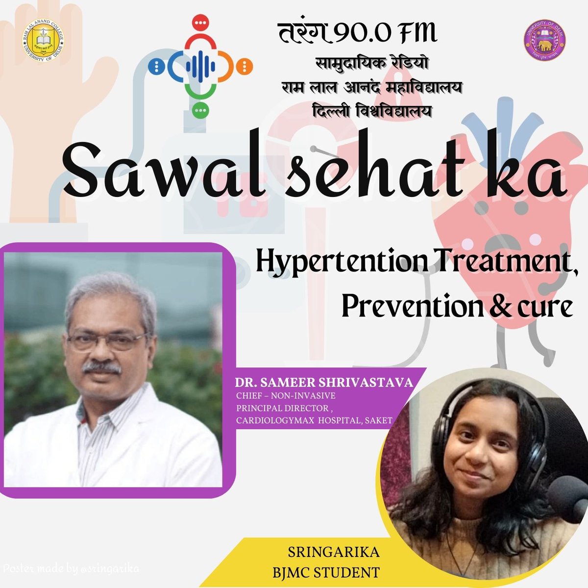tarang_90FM's tweet photo. Sawal Sehat Ka
In this episode know about
Hypertension Treatment prevention and cure.
Bjmc Rlac DU student Shringirka interviewing Dr. Sameer Shrivastava Chief – Non-invasive Cardiology &amp; Principal Director, Cardiology @maxhospital1 

🔗https://t.co/2A6LK53PYd https://t.co/cltkFoDCYe