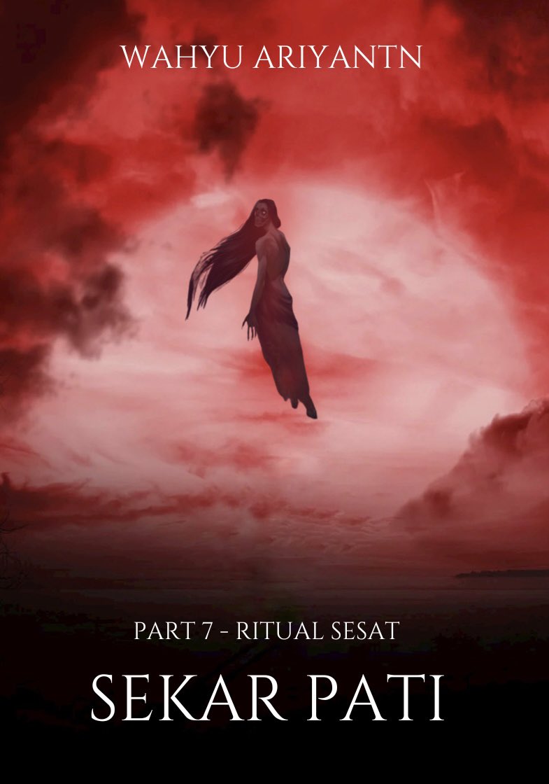 'SEKAR PATI'

Dalang kematian Sekar mulai muncul dan melancarkan aksinya. Dia bersekutu dengan demit untuk memuluskan tujuannya.

Part 7 - Ritual Sesat

@bacahorror @IDN_Horor #ceritahorror #threadhorror