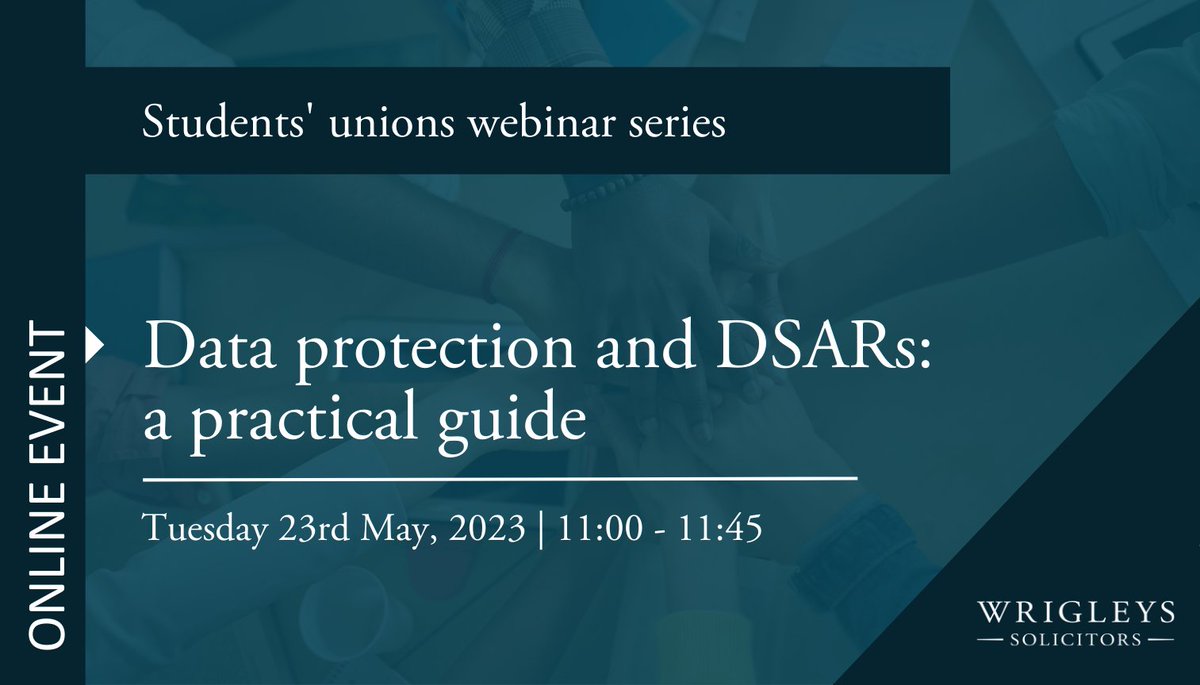 Wrigleys_CSE's tweet image. *Student's Union webinar series*
Don't miss our webinar for #studentsunion leaders featuring our solicitor Nick Dunn, who will equip you with valuable insights on handling data subject access requests.
Register now for free: bit.ly/3mKe2KC 
#dataprotection #dsar