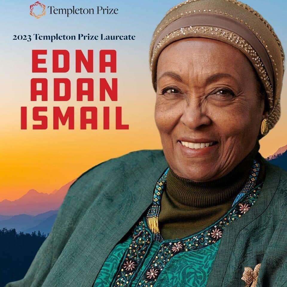 Dr. @EdnaAdan Ismail Receives 2023 Templeton Prize Largest International Award Ever Given to Individual African Woman for Her Work to Affirm the Dignity of Women.