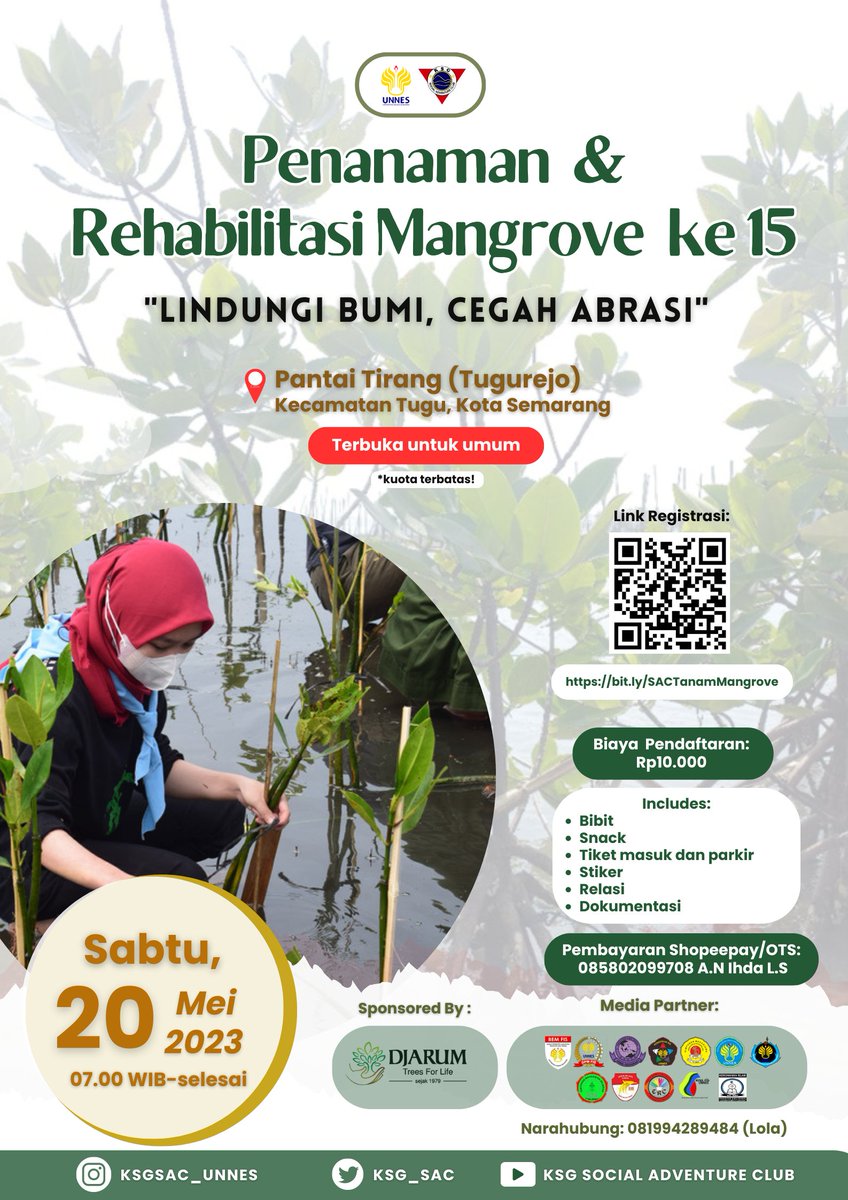 Salam Lestari!🌱✊

KSG SAC kembali menyelenggarakan Penanaman dan Rehabilitasi Mangrove ke-15 yang akan dilaksanakan pada:
📆: Sabtu, 20 Mei 2023
⏰: 07.00 wib–selesai
📌: Pantai Tirang, Kec. Tugu, Kota Semarang
Mari kita lindungi bumi!
Link Pendaftaran:
bit.ly/SACTanamMangro…