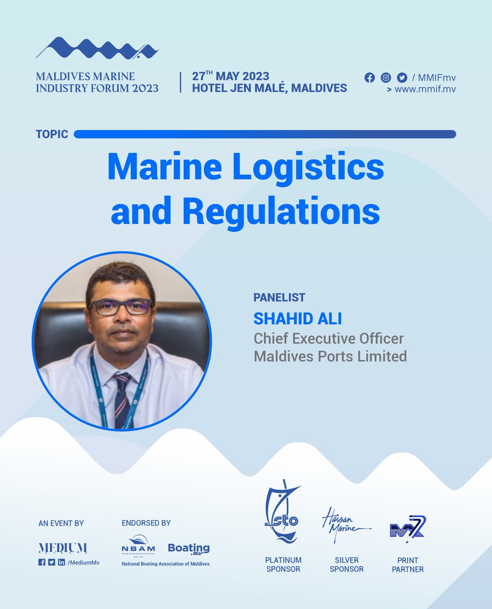 Introducing our Speakers &amp; Panelists for the first Maldives Marine Industry Forum :
- Mr. Shahid Ali, Chief Executive Officer, <a href="/Portmv/">Maldives Ports Limited</a> 
Topic: Marine Logistics and Regulations

<a href="/stoplc/">STO</a> <a href="/boating_mv/">National Boating Association of Maldives</a> <a href="/HMESolutions/">Hassan Marine</a> <a href="/M7Print/">M7 Print, Maldives</a>  <a href="/MediumMv/">MEDIUM Events Pvt Ltd</a>
#MMIF #Maldives #Marine #Forum
