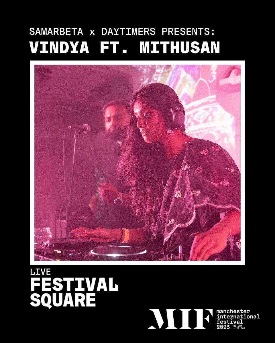 We're excited to announce our SBR018 resident Vindya + collaborator Mithushan are playing MIF 2023! This year's Festival Square line-up features over 190+ performances, over 80% of which are musicians of Greater Manchester. A beaut celebration of the city next door <a href="/factoryintl/">Factory International</a>