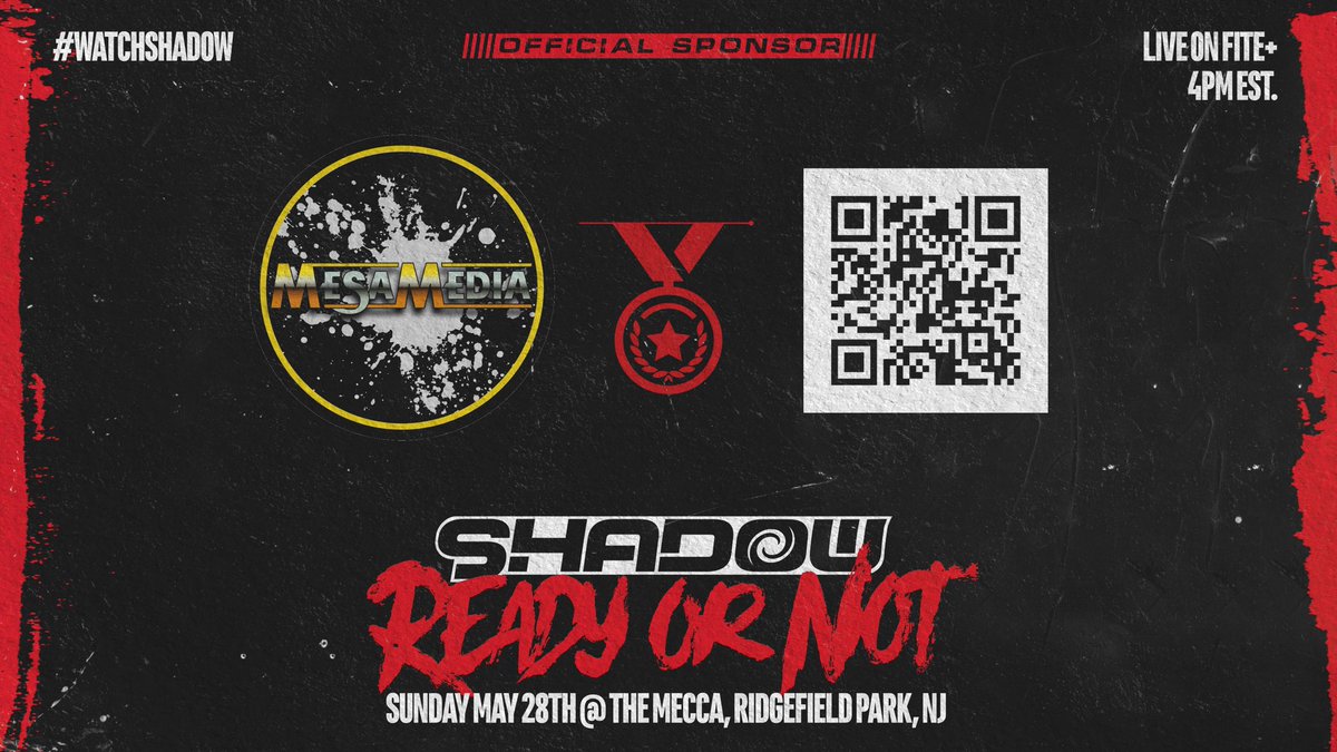 “Ready or Not” Sunday May 28th is brought to you by @MesaMedia1:

Florida’s premier live event video production company. Hosting an event & need an experienced video team? Contact MesaMedia today

🔗: instagram.com/smesa85?igshid…

(#WatchSHADOW on @FiteTV+)