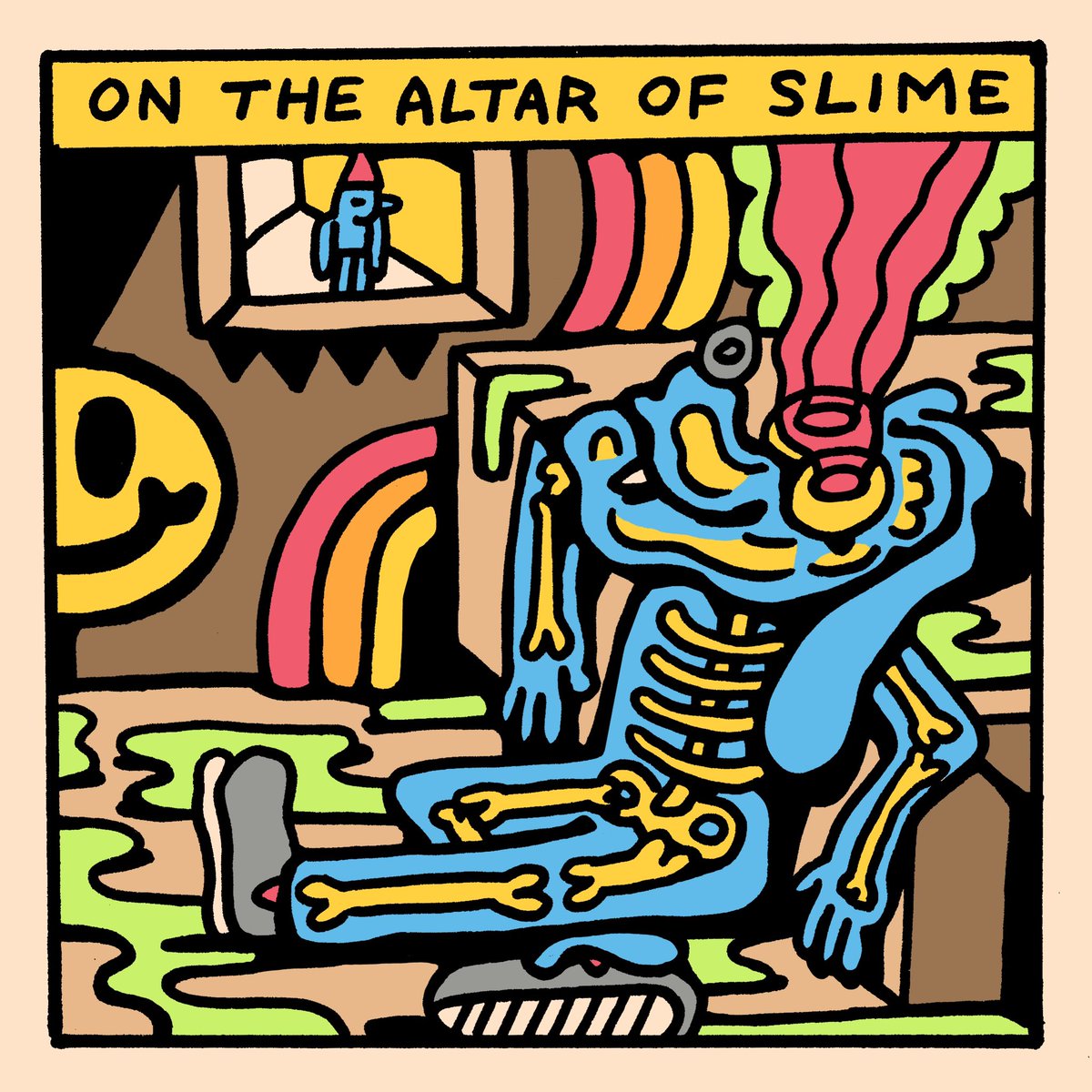 killeracid's tweet image. Alter my mind on the altar of slime.
