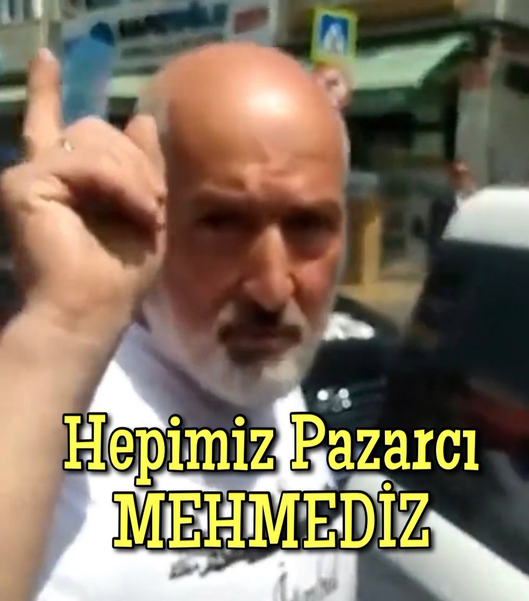 sibelgulec23's tweet photo. #HepimizPazarcıMehmediz https://t.co/26bfzaTGNu