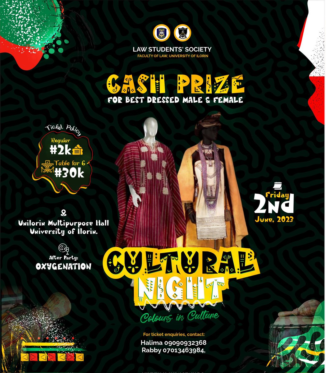 UNILAWRIN_'s tweet photo. Stand a chance to win awesome cash prizes at our law Cultural Night. Best dressed goes home with lots more. 

June 2nd.
Get your tickets early enough 
#unilawrin
#RepyourChamber
#dek66
#colorsinculture 
It is about to be lit 🔥🔥🔥🔥🔥 https://t.co/41962Vdfmn