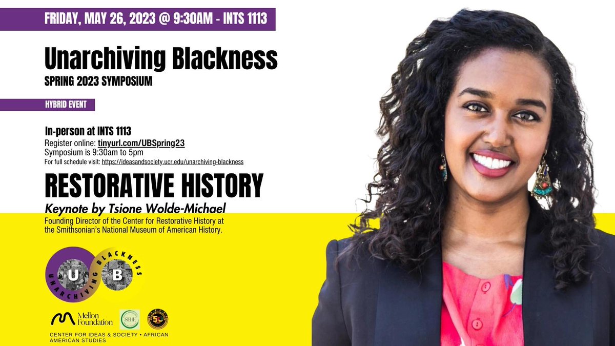 Unarchiving Blackness (@unrchvngblcknss) on Twitter photo TOMORROW: we welcome the founding director of the Center for Restorative History at the <a href="/Smithsonian/">Smithsonian</a> National Museum of American History for the #UnarchivingBlackness Symposium events.ucr.edu/event/UBSpring… TOMORROW: we welcome the founding director of the Center for Restorative History at the <a href="/Smithsonian/">Smithsonian</a> National Museum of American History for the #UnarchivingBlackness Symposium events.ucr.edu/event/UBSpring…
