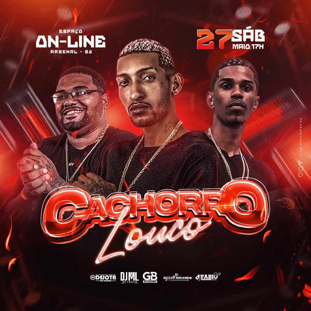 🔥🔥🔥🔥🔥🔥🔥🔥
:: CACHORRO LOUCO ::

SÁB 27 de Maio às 17H 
📍 Arsenal - Espaço On-line 
-

LINE UP:
• DJ ML DA CORUJA 
• DJ GB DO SALGUEIRO 
• DJ WG DO MIRIAMBI 
• DJ DEJOTA 
• DJ FÁBIO 

:: VEM SEM MEDO DE SER FELIZ 🔥🐶 ::