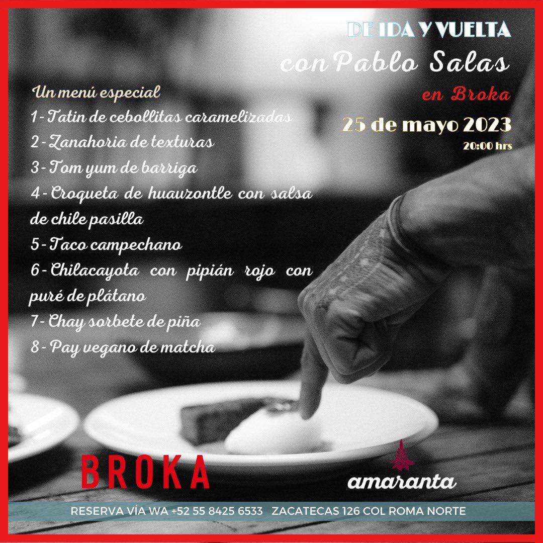 BrokaBistrot's tweet photo. Experiencias que debes vivir.
Porque en cada platillo, conectas con la tierra y el origen. Disfruta una velada con @pablo_salasc &amp; @marcomargain .
Los sabores de @restamaranta en nuestro patio.
25 de mayo
8 pm
$850 p/p
Incluye menú 8 tiempos.
Reserva vía WA
+52 55 8425 6533 https://t.co/cVkG5c1KCa