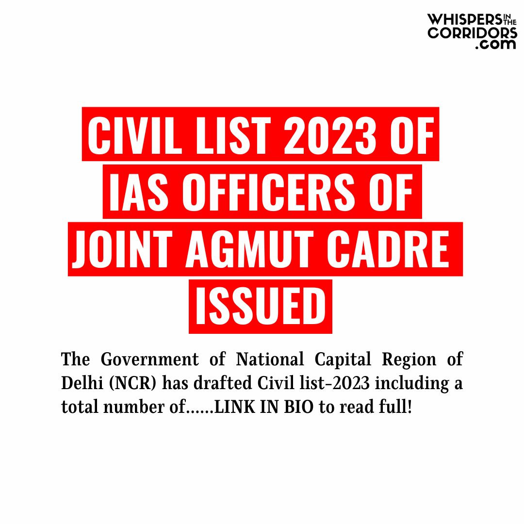 whispersinthec's tweet image. LINK: whispersinthecorridors.com/detail/100008-…

Civil list 2023 of IAS officers of Joint AGMUT cadre issued!

The Government of National Capital Region of Delhi (NCR) has drafted Civil list-2023 including a total number of...READ MORE FROM LINK! 

#agmut #agmutcadre #iasofficer