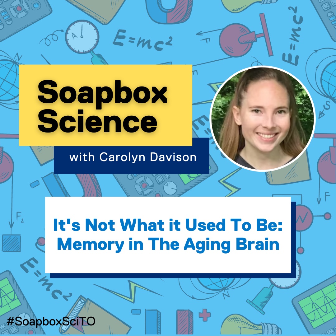 If you want to learn how our memory changes as we age come by to hear Carolyn Davison’s talk; “It's Not What it Used To Be: Memory in The Aging Brain” at #SoapboxSciTO 2023. Date: 📆 May 27th from 12pm - 3pm ET. Location: <a href="/torontoWOTS/">The Word On The Street</a> at📍Queen’s Park (110 Wellesley St W)