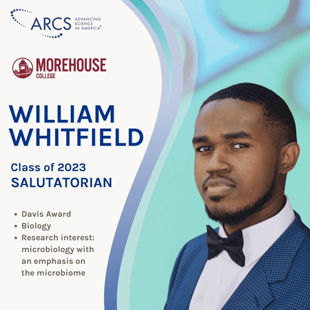 ARCS_Atlanta's tweet photo. Congratulations to #ARCSScholar William Whitfield for graduating as @Morehouse’s Class of 2023 Salutatorian. We are excited to see you continue to excel in your career! #IamARCSAtlanta @ARCSFoundation 
 
To read more visit: https://t.co/ep8kr7ydxq https://t.co/9cHvsUnb5N