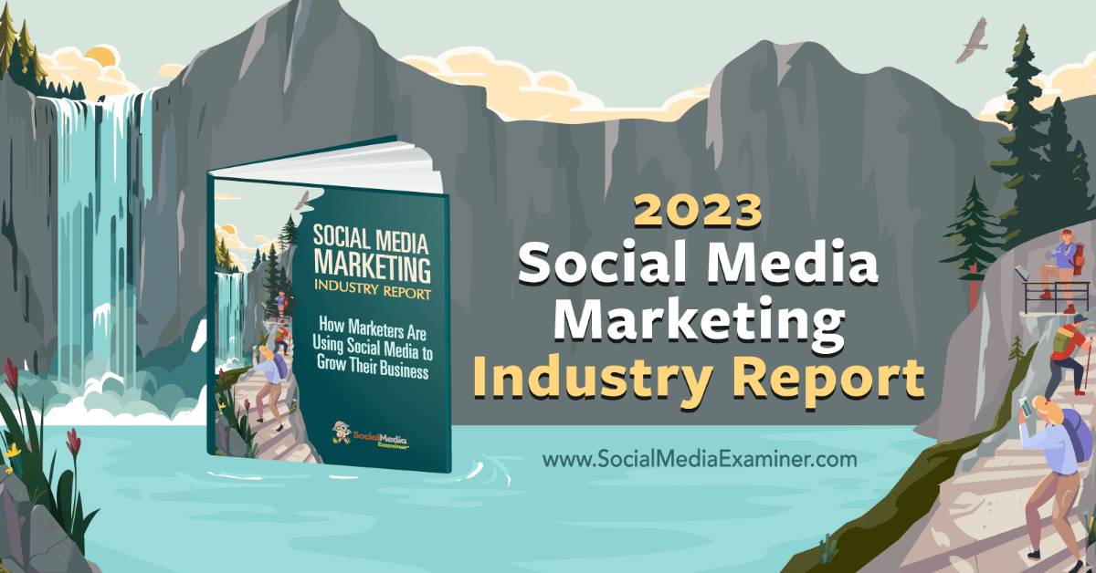 2023 Social Media Marketing Industry Report dlvr.it/SpcXSY