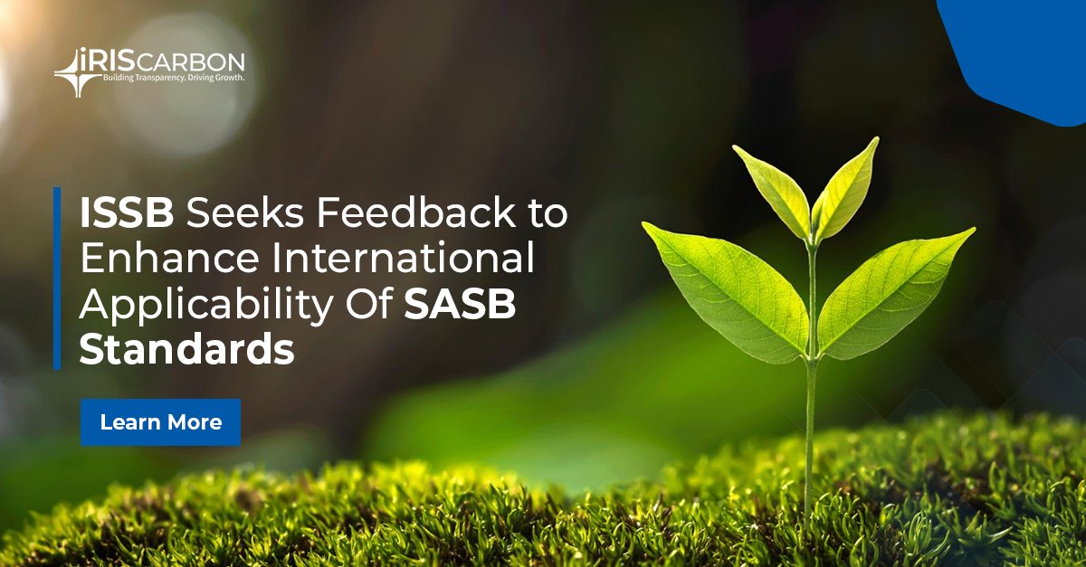 📢 Calling all sustainability enthusiasts! 🌍

Be a part of shaping global sustainability standards! The ISSB is seeking feedback on enhancing the international applicability of SASB Standards.

Learn more: bit.ly/3IyxzFz

#SustainabilityStandards #GlobalImpact #ISSB