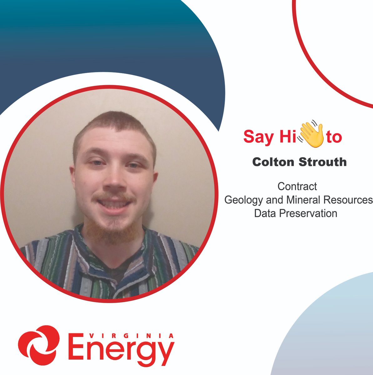 #VirginiaEnergy welcomes Colton Strouth! As a contractor, Colton will be working with our Geology and Mineral Resources Program.