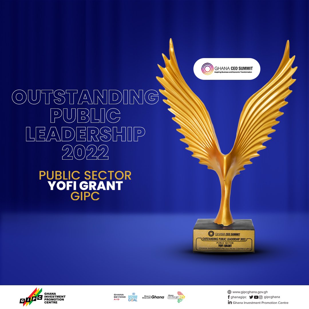 [Accra, 23rd May 2023] - <a href="/RYofiGrant/">R. Yofi Grant</a>, the CEO of the Ghana Investment Promotion Center (#GIPC), has been honored with the Outstanding Public Leadership #Award at the just ended CEOs Summit. The award was in acknowledgment of the CEO’s visionary leadership &amp; relentless efforts 1/5