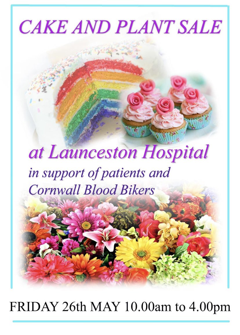 2 of our lovely HCAs have arranged a cake & plant sale at Launceston Hospital tomorrow, there will be lots to purchase, raising money for a fantastic service @CFWBloodBikes, who support the hospital regularly @sarahddaniel @gp_kernow @NooWilks5