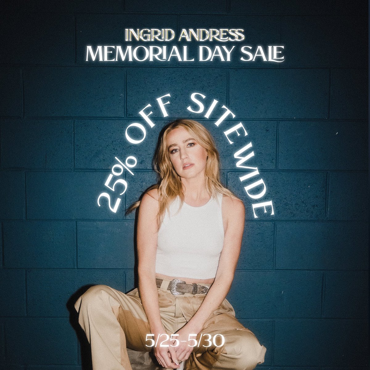 hellooo! grab some merch while you're poolside sipping a marg this Memorial Day weekend 🍹 25% off through tuesday! ingrid-andress.merchmadeeasy.com