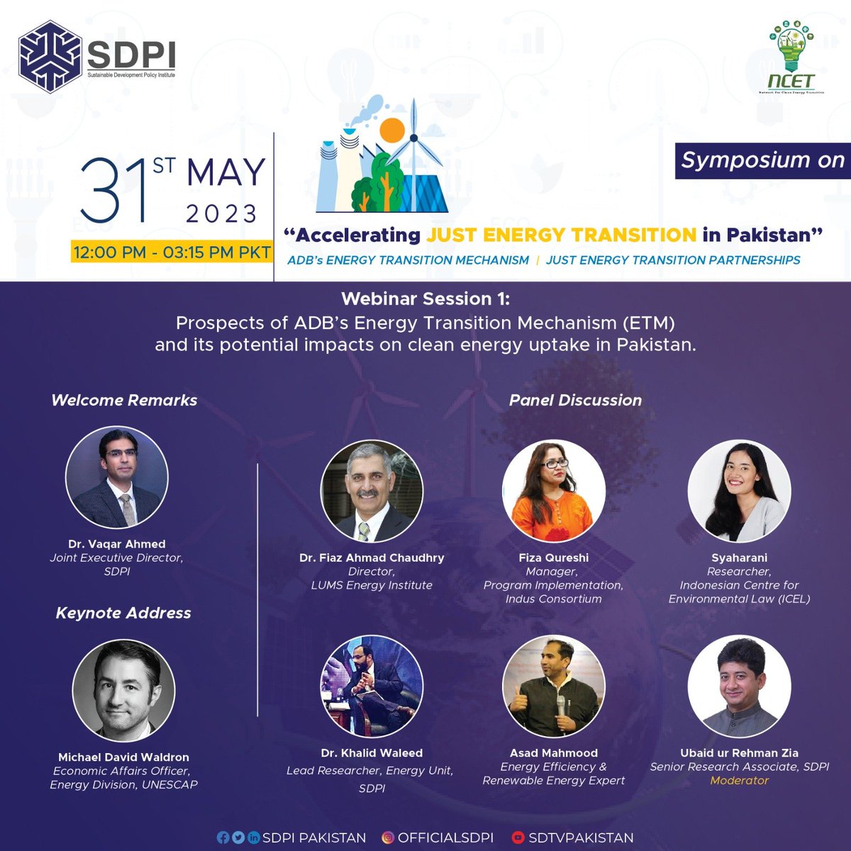 The esteemed Panel of the first session of @SDPIPakistan symposium on 'Prospects of ADBs ETM and its potential impacts on #cleanenergytransition in #Pakistan.

Join us Online:
📆 31st May, 2023   
🕐12:00 pm - 01:30 pm (PKT)
🔗bit.ly/41itcoD