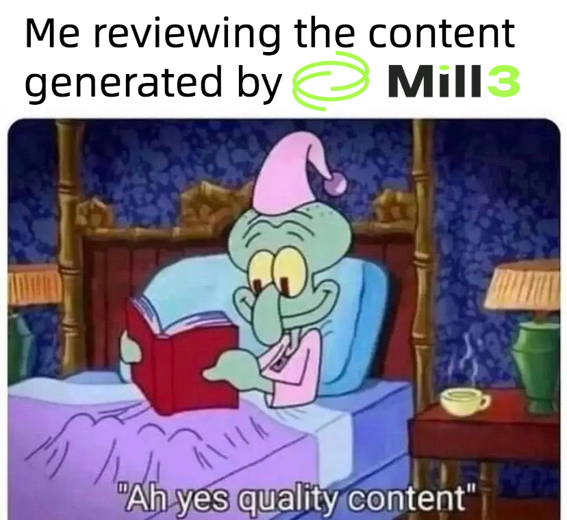 Mill3AI's tweet image. ✍️ Ah yes quality content
#Mill3 #AI #WritingAssistant $MILL