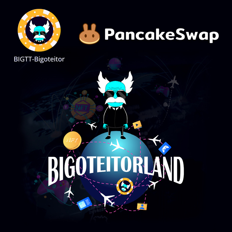 We are very happy to announce the launch of BigoteitorLand scheduled for Q1-2024.

You can enter now in bigoteitorland.com to follow the progress of the project.

We are also very happy to announce that $BIGTT is now available on PancakeSwap!(pancakeswap.finance/swap?outputCur…)