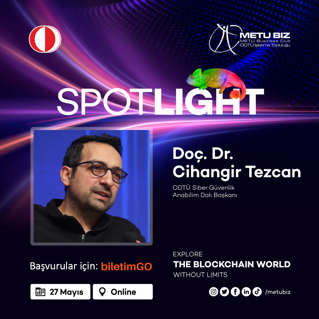 Spotlight birbirinden değerli konuşmacılarını sunar!

ODTÜ Siber Güvenlik Anabilim Dalı Başkanı Doç. Dr. Cihangir Tezcan bizlerle birlikte olacak!✨

Sertifikalı etkinliğe ücretsiz başvurmak için bio’daki linke tıkla