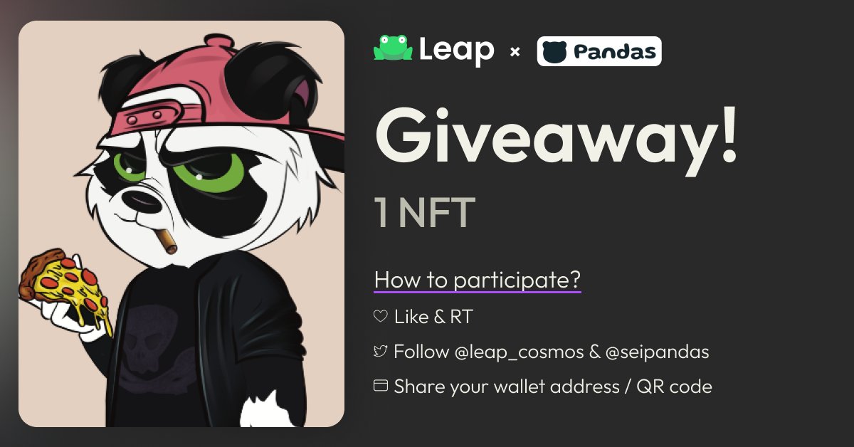 leap_wallet's tweet photo. 🎉 GIVEAWAY 🎉

For this week's giveaway, we're teaming up with the incredible @seipandas - the NFT collection of 🐼 in Sei world 🤩

1️⃣ RT &amp; Like this post
2️⃣ Follow @leap_cosmos &amp; @seipandas
3️⃣ Reply with a "🐸" emoji &amp; $SEI wallet address
4️⃣ Join - https://t.co/BhIlUEttX7 https://t.co/M5AWDWo7Mp