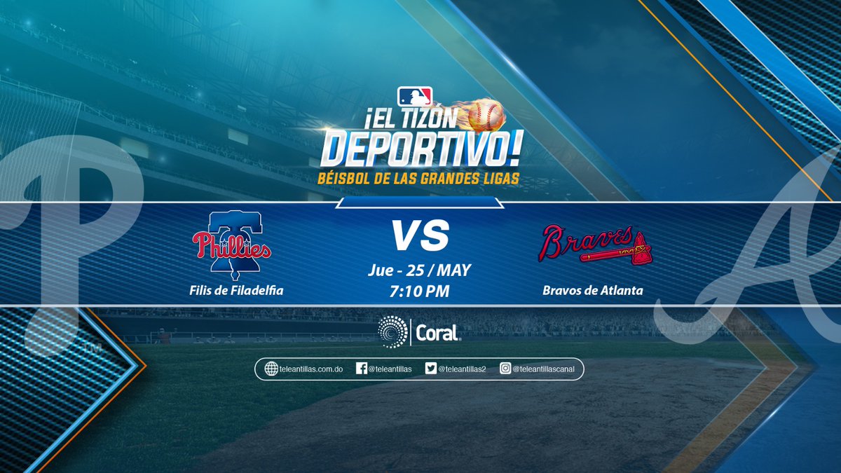 TeleAntillas10's tweet photo. Sintoniza esta noche la #MLB por #ElTizonDeportivo el partido #FilisdeFiladelfia VS #BravosdeAtlanta por #Coral39 🔥🔥.

¡Béisbol de las Grandes Ligas!

#ElTizonDeportivo #MLBporTeleantillas #MLBporCoral #MLB2023 https://t.co/WCJodOKNRr