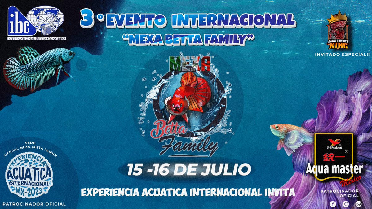 🐠🐳Experiencia acuática internacional invita al 3° EVENTO INTERNACIONAL 'MEXA BETTA FAMILY'. 🐳🐠 Asiste con nosotros en Expo Reforma este 15 y 16 de julio. 🤩¡NO TE LO PUEDES PERDER!🤩 🧐Conoce más detalles en: acortar.link/EQuKDM