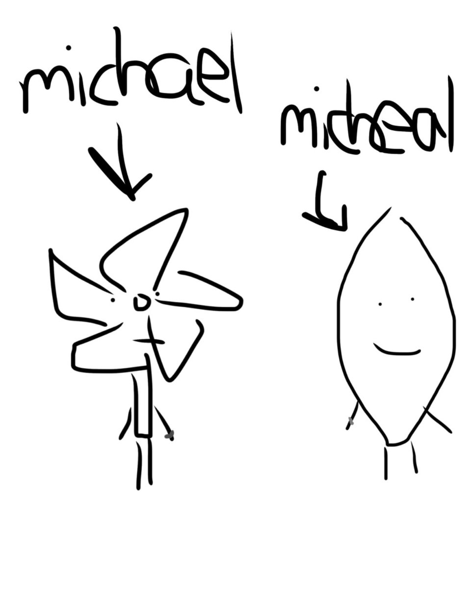 @painty_bulb michael is our favorite little pinwheel, micheal would probably be like a surfboard or smthin